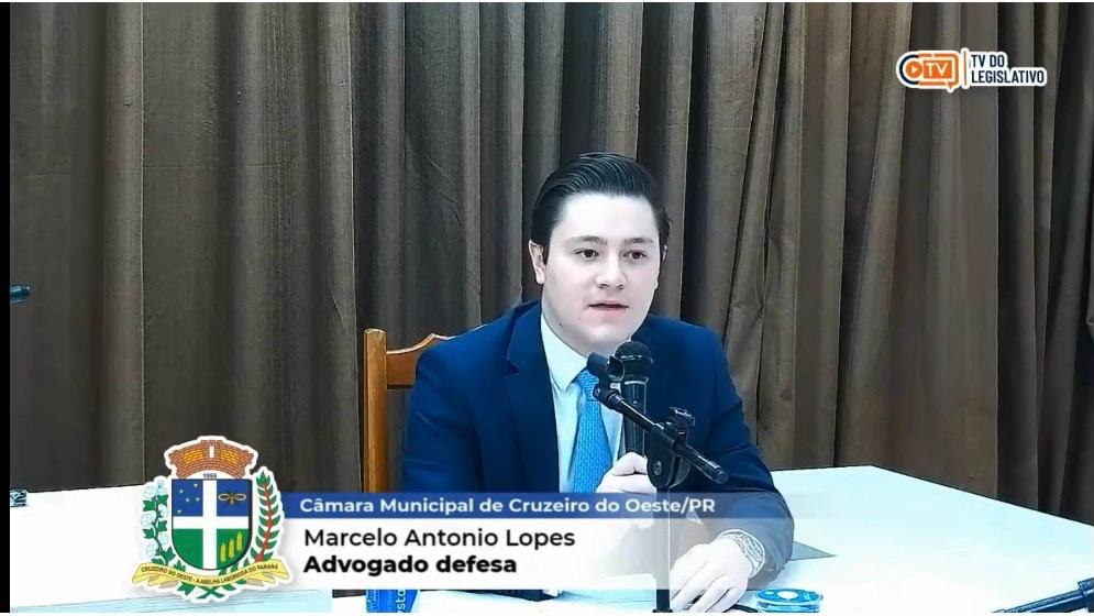 Marcelo Antonio Lopes como advogado de defesa na Câmara Municipal de Cruzeiro do Oeste/PR